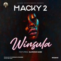 Macky 2 Ft Glorious Band - Winsula