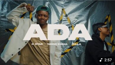 K Star, Ndine Emma, Killa -Ada