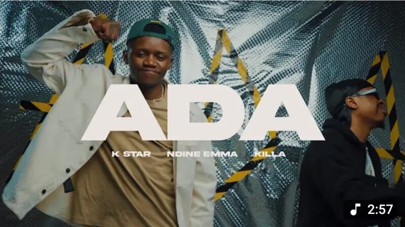 K Star, Ndine Emma, Killa -Ada