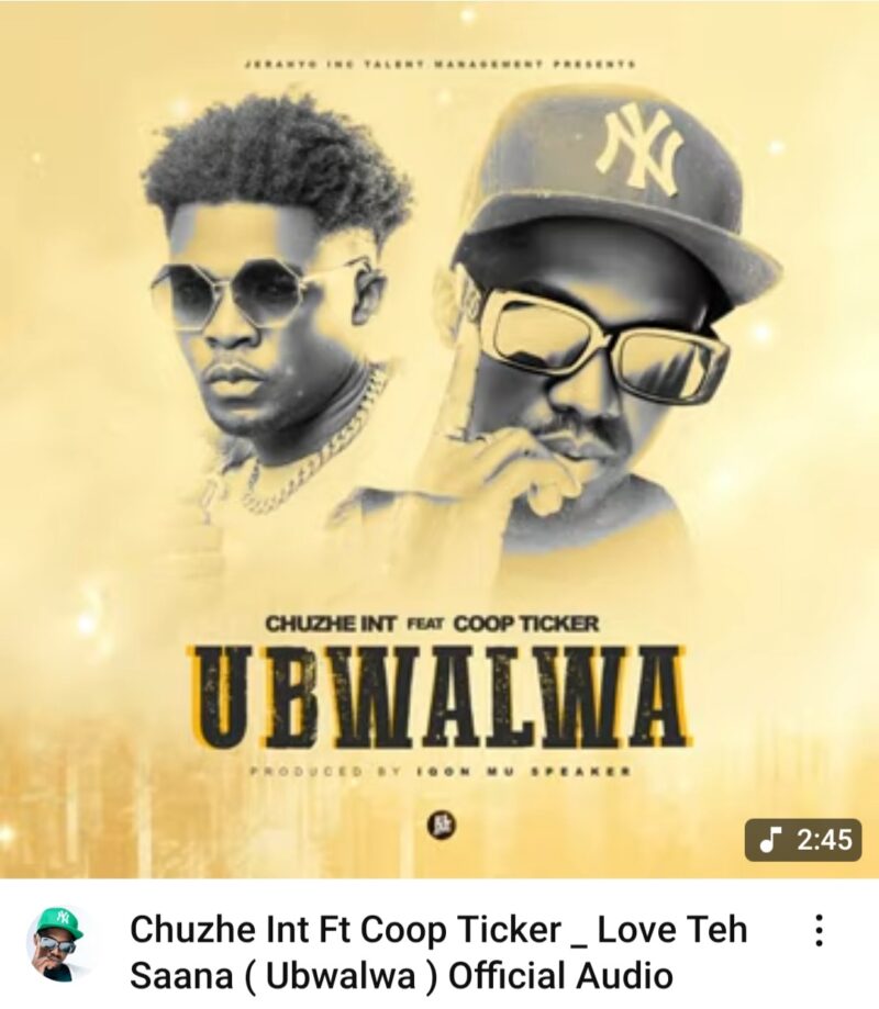 Chuze Int Ft Coop Ticker - Love Tesana (Ubwalwa) Official Audio