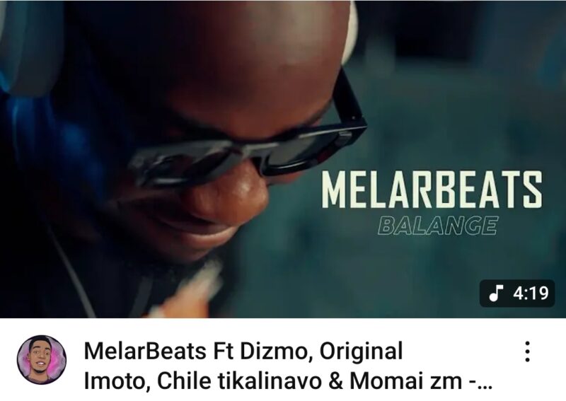Melar Beats – Balange Ft Dizmo, Original Imoto, Chile Tikalinavo & Momai Zm (Music Video)
