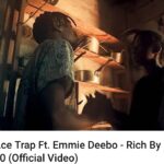 Ace Trap Ft Emmie Deebo - Rich By 20 (Music Video)