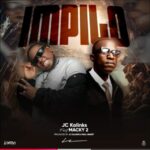 JC Kalinks Ft Macky 2 - Impilo Mp3 Download
